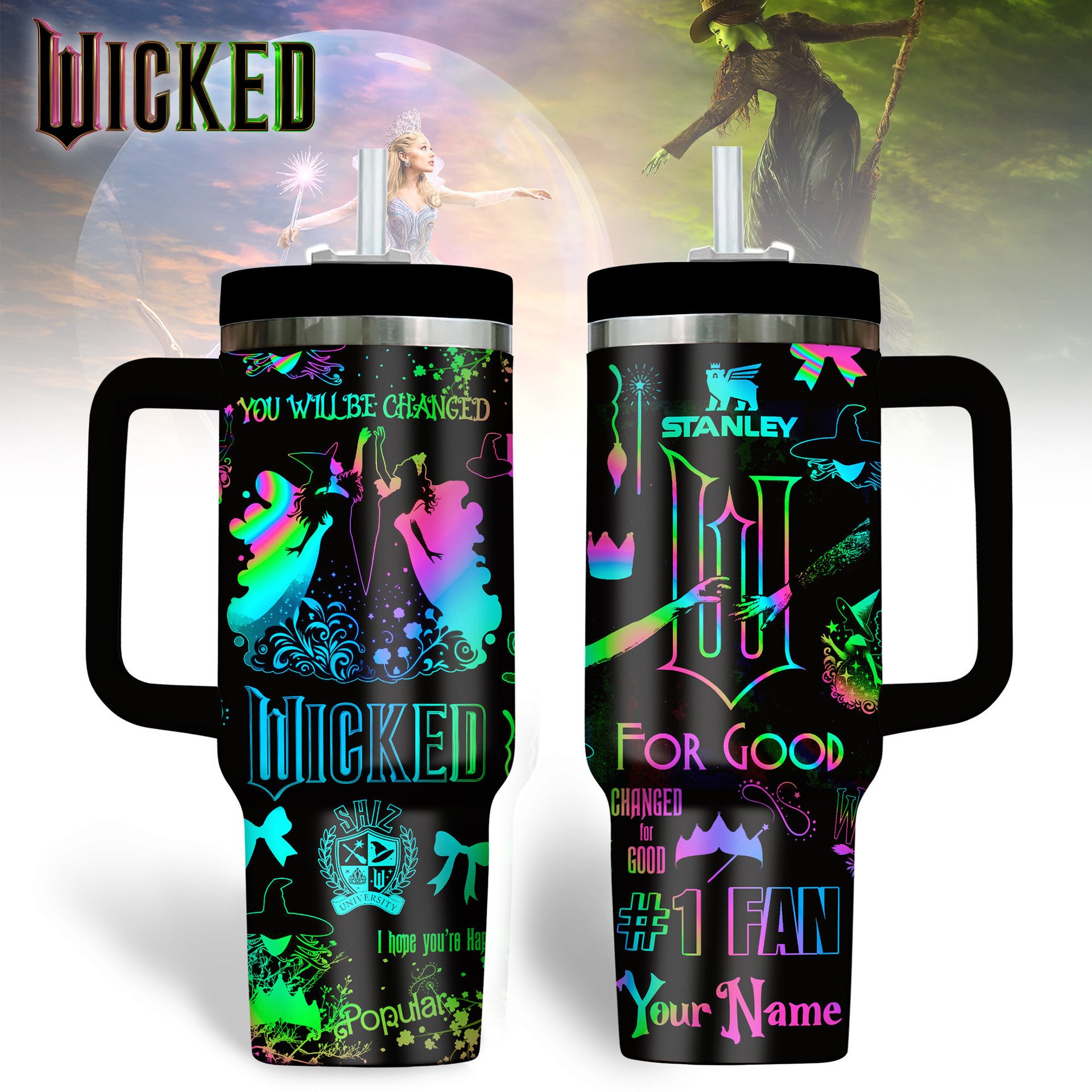 The Wicked "YOU WILL BE CHANGED" 2025 Stanley Tumbler The Wicked "YOU WILL BE CHANGED" 2025 Stanley Tumbler