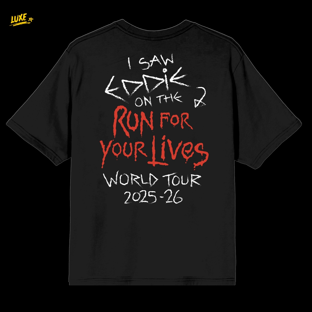 I Saw Eddie On The Z Run For Your Lives World Tour 2025 Tee I Saw Eddie On The Z Run For Your Lives World Tour 2025 Tee