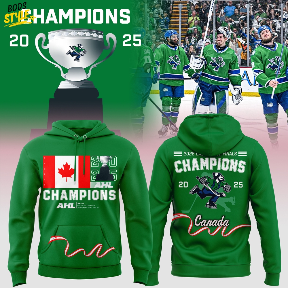 Abbotsford Canucks 2025 AHL Champions Special Hoodie Abbotsford Canucks 2025 AHL Champions Special Hoodie