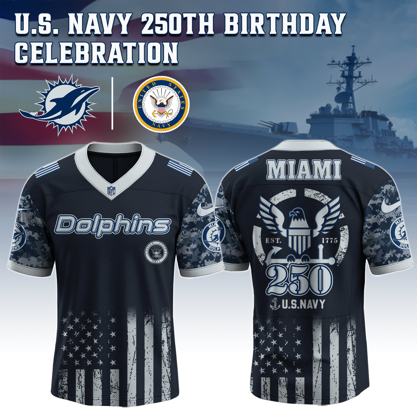 Miami Dolphins NFL x 250 U.S. Navy 250th Birthday Celebration Jersey Miami Dolphins NFL x 250 U.S. Navy 250th Birthday Celebration Jersey