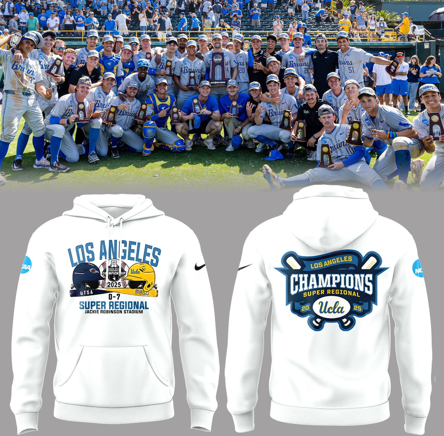 UCLA Bruins Super Regional Champions Limited Edition Hoodie UCLA Bruins Super Regional Champions Limited Edition Hoodie