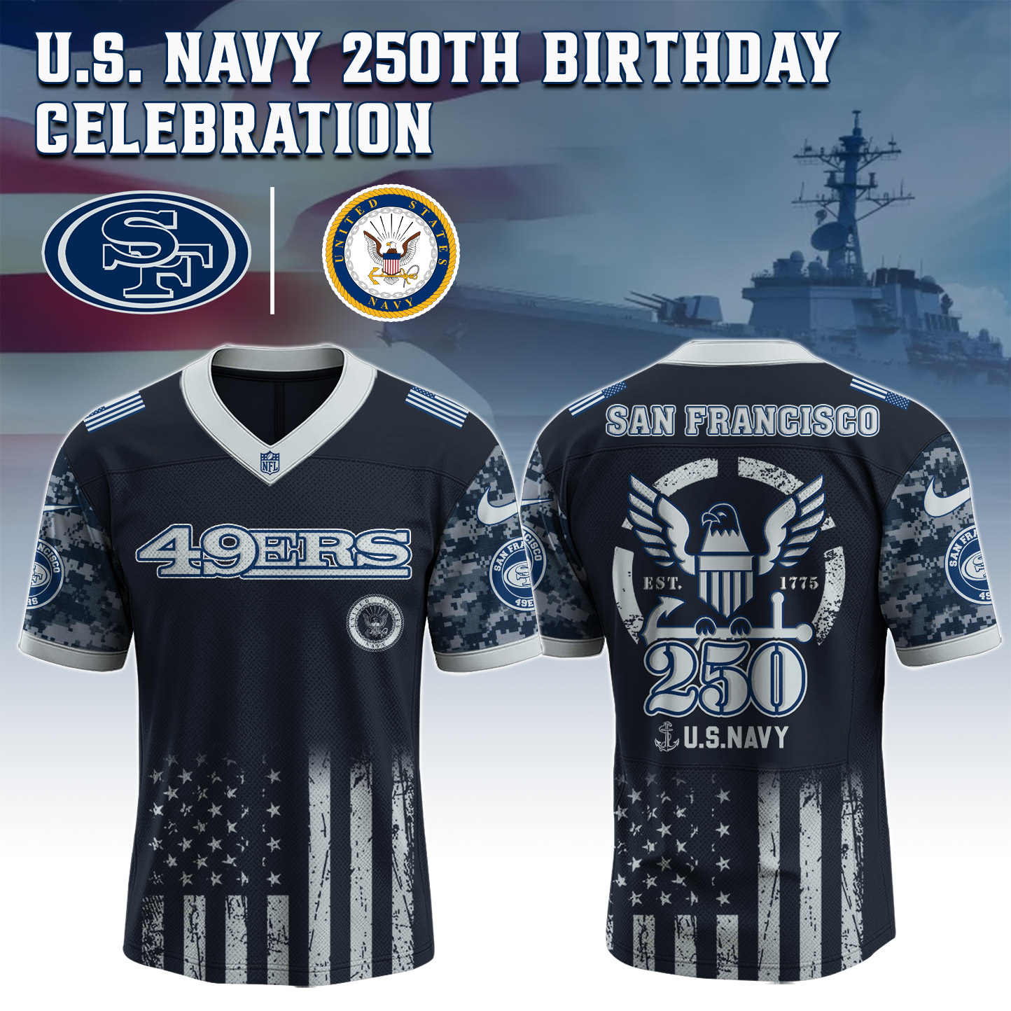 San Francisco 49Ers NFL x 250 U.S. Navy 250th Birthday Celebration Jersey San Francisco 49Ers NFL x 250 U.S. Navy 250th Birthday Celebration Jersey