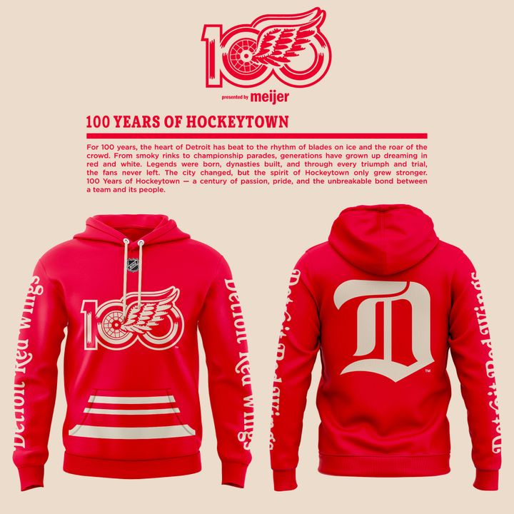 Detroit Red Wings "100 YEARS OF HOCKEYTOWN" Hoodie Detroit Red Wings "100 YEARS OF HOCKEYTOWN" Hoodie