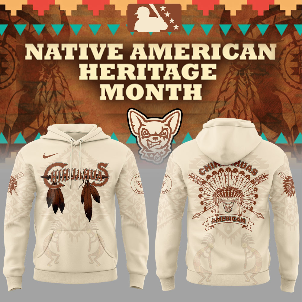 El Paso Chihuahuas "Native American Heritage Month" Hoodie El Paso Chihuahuas "Native American Heritage Month" Hoodie