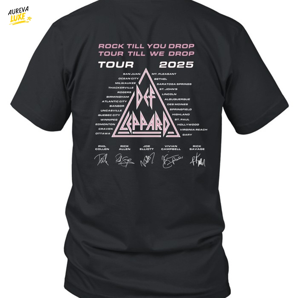 Def Leppard Rock Till You Drop Tour Till We Drop Tour 2025 Unisex T-Shirt Def Leppard Rock Till You Drop Tour Till We Drop Tour 2025 Unisex T-Shirt