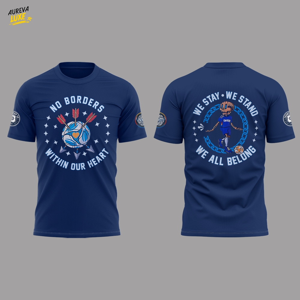 San Diego FC We Stay.We Stand.We All Belong Blue Shirt San Diego FC We Stay.We Stand.We All Belong Blue Shirt