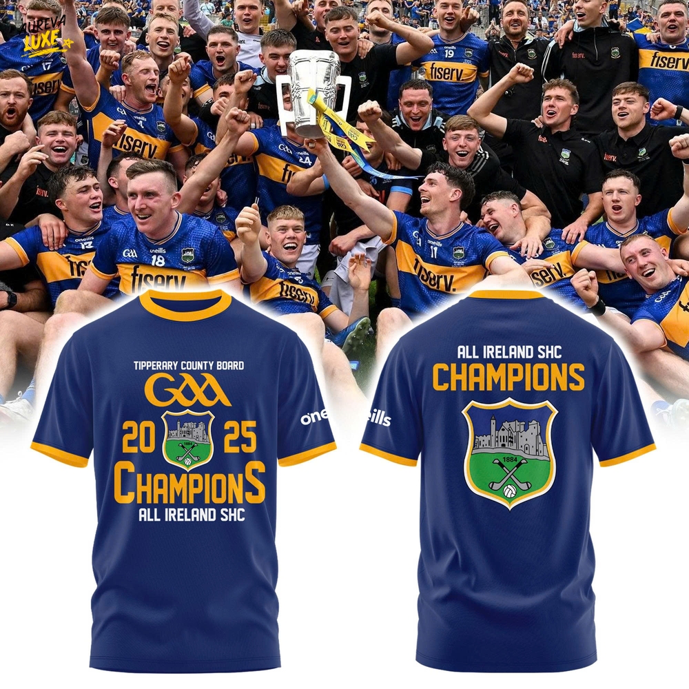 Tipperary GAA All-Ireland SHC Champions 2025 Shirt Tipperary GAA All-Ireland SHC Champions 2025 Shirt