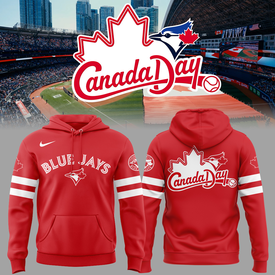 Toronto Blue Jays Canada Day 2025 Limited Edition Hoodie Toronto Blue Jays Canada Day 2025 Limited Edition Hoodie