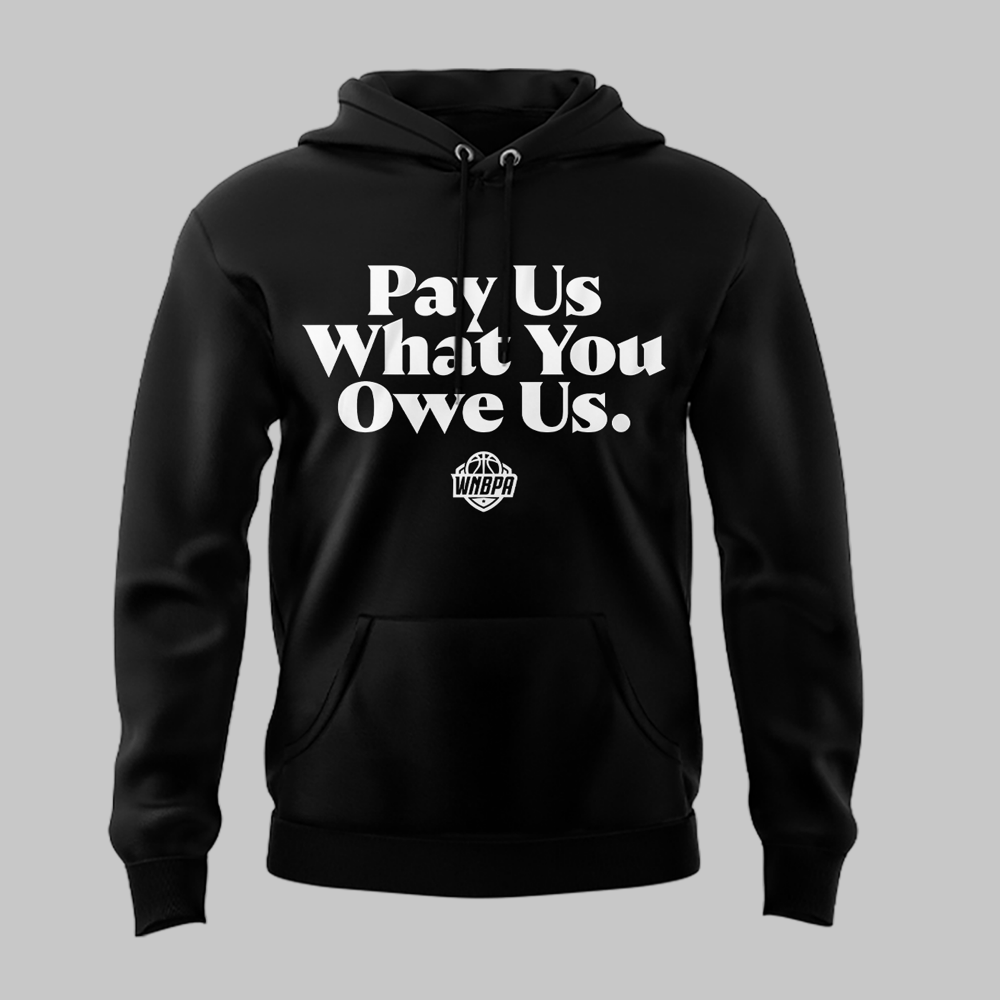 WNBA "Pay Us What You Owe Us " Black Hoodie - Image 2