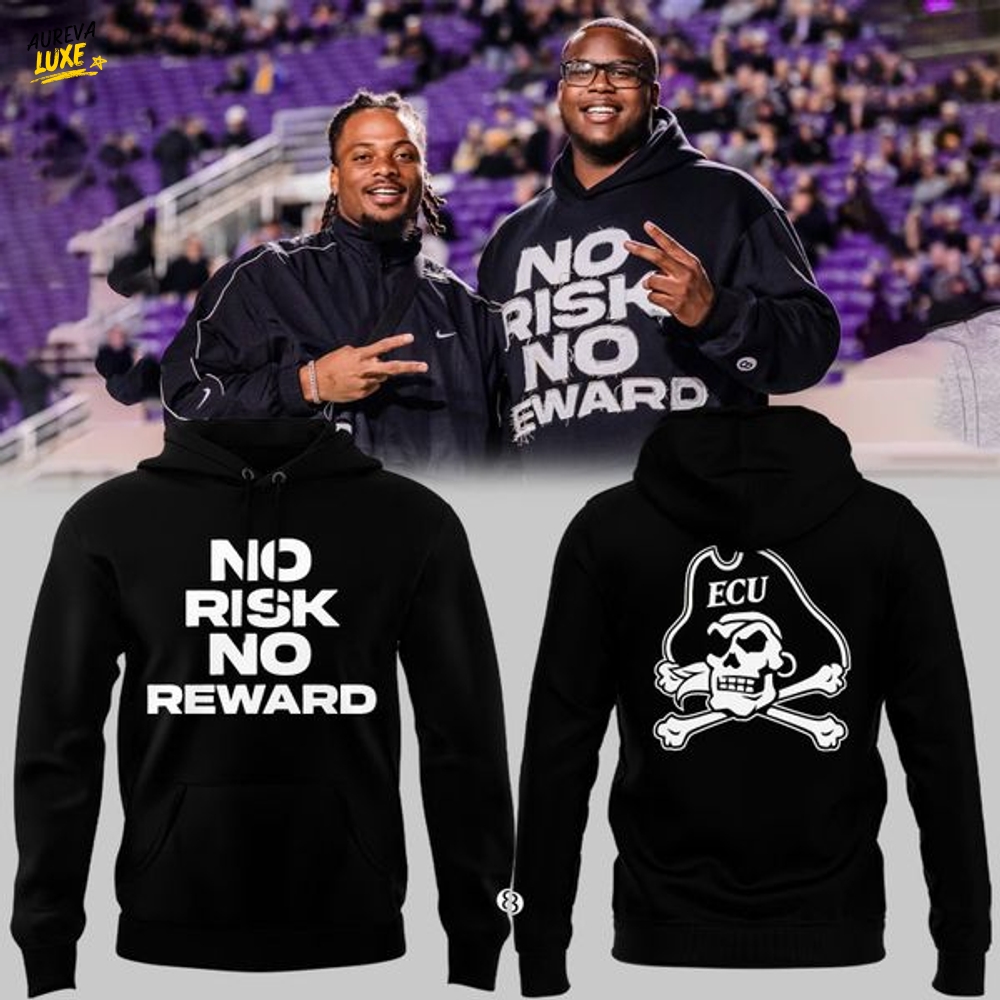 2025 East Carolina Pirates No Risk No Reward Hoodie 2025 East Carolina Pirates No Risk No Reward Hoodie