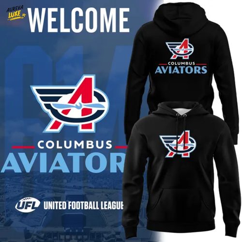 Welcome the Columbus Aviators Hoodie - Limited Edition