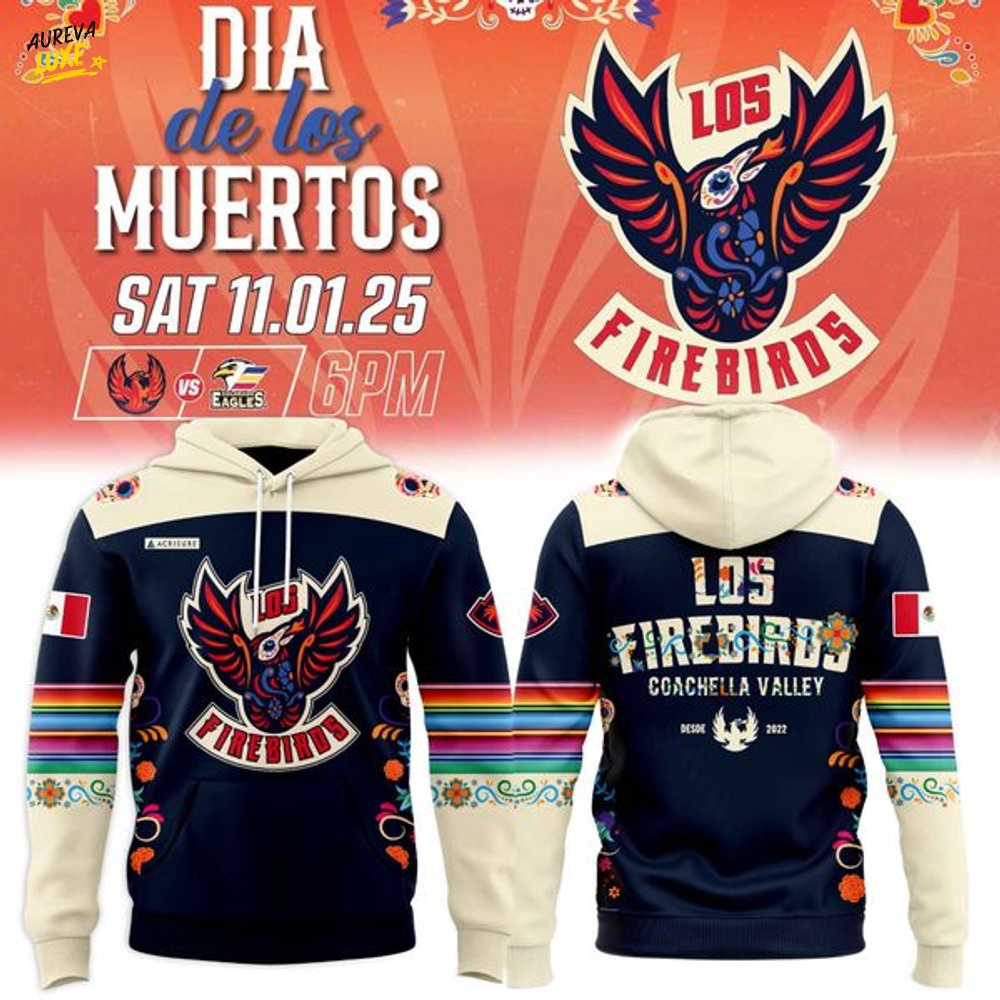 Coachella Valley Firebirds 2025 Día de Los Muertos Hoodie (V1) Coachella Valley Firebirds 2025 Día de Los Muertos Hoodie (V1)