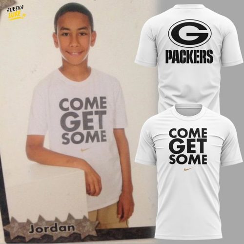 Jordan Love Green Bay Packers Come Get Some T-Shirt