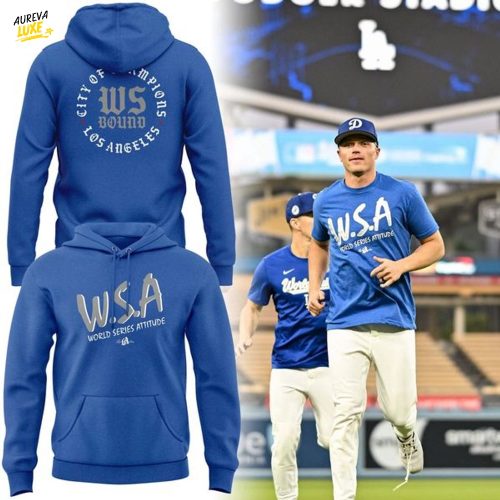LA Dodgers World Series Attitude Hoodie - Limited Edition