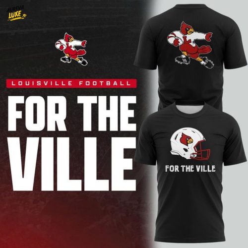 Louisville Football "For the Ville" T-Shirt - Limited Edition