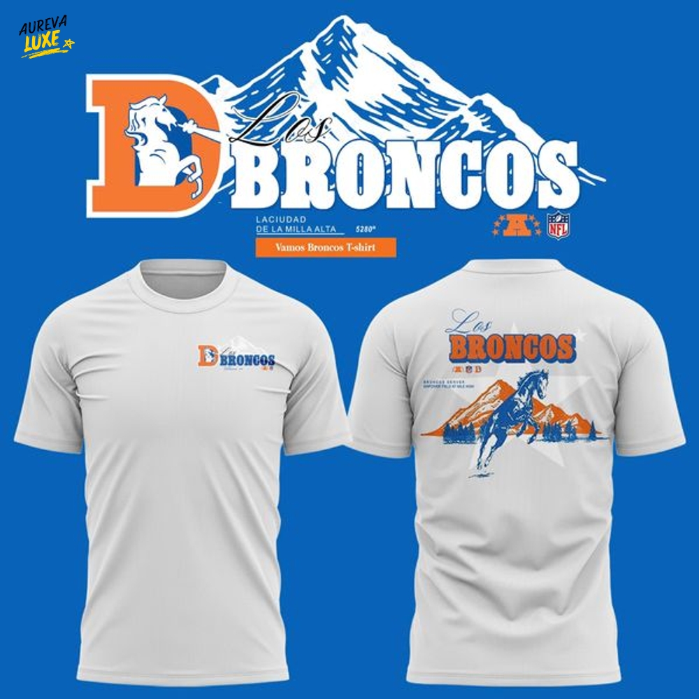 Vamos Broncos T-shirt Limited Edition 2025 Vamos Broncos T-shirt Limited Edition 2025
