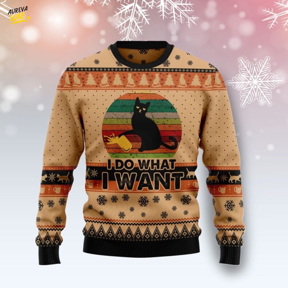 I Do What A Want Black Cat Ugly Christmas Sweater I Do What A Want Black Cat Ugly Christmas Sweater