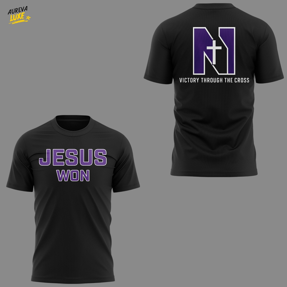 Limited Edition Northwestern- “Jesus won” Shirt Limited Edition Northwestern- “Jesus won” Shirt