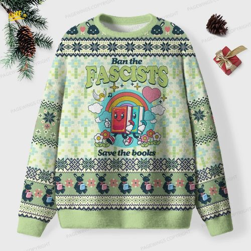Ban The Fascists Save The Books Unisex Ugly Knit Christmas Sweater