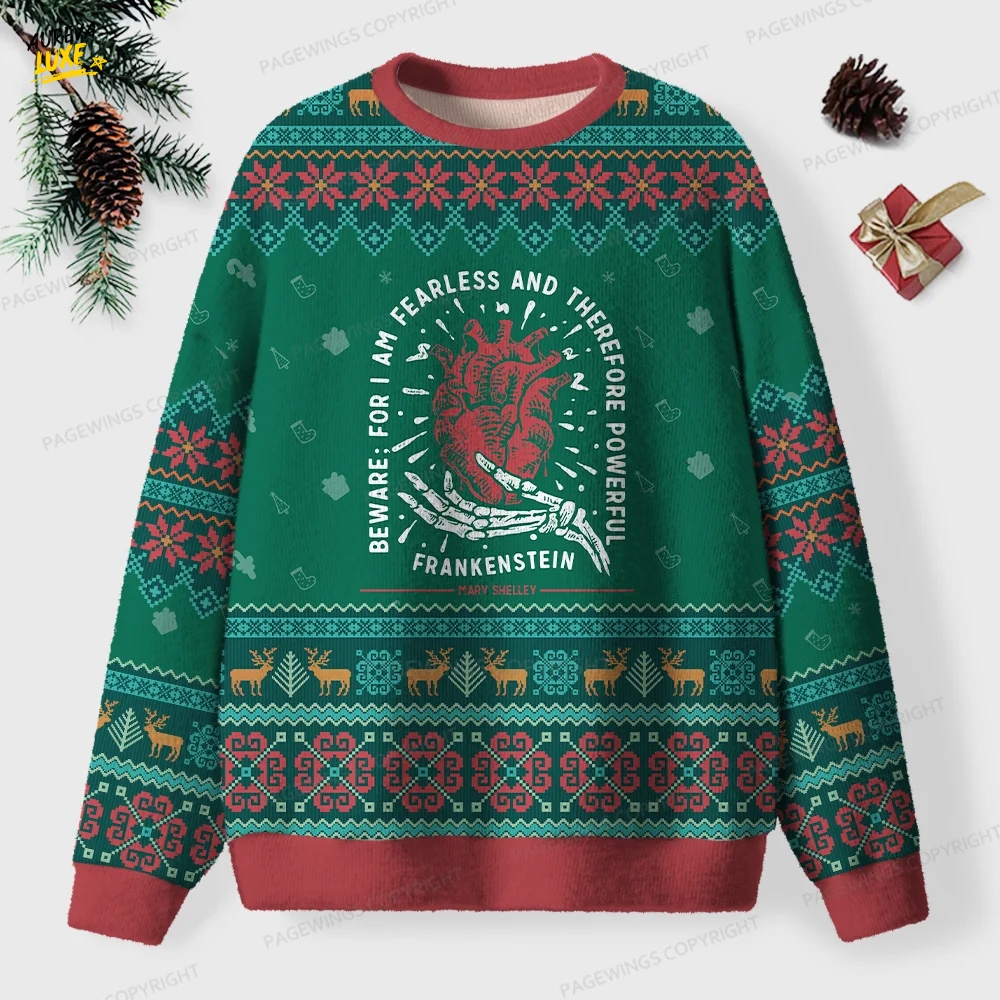 For I Am Fearless And Therefore Powerful Unisex Ugly Knit Christmas Sweater For I Am Fearless And Therefore Powerful Unisex Ugly Knit Christmas Sweater