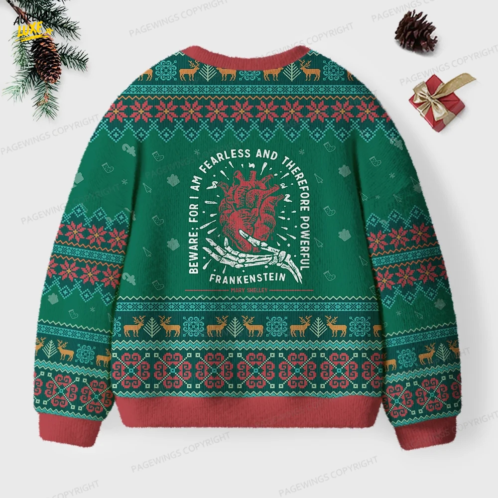 For I Am Fearless And Therefore Powerful Unisex Ugly Knit Christmas Sweater For I Am Fearless And Therefore Powerful Unisex Ugly Knit Christmas Sweater