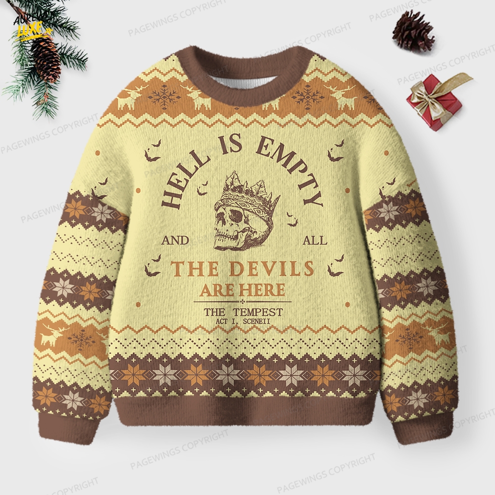 Hell Is Empty And All The Devils Are Here Unisex Ugly Knit Christmas Sweater Hell Is Empty And All The Devils Are Here Unisex Ugly Knit Christmas Sweater