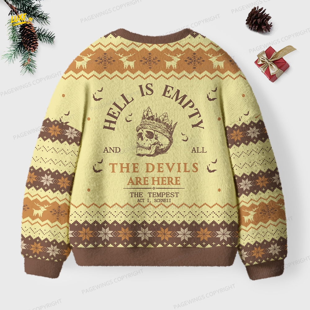 Hell Is Empty And All The Devils Are Here Unisex Ugly Knit Christmas Sweater Hell Is Empty And All The Devils Are Here Unisex Ugly Knit Christmas Sweater