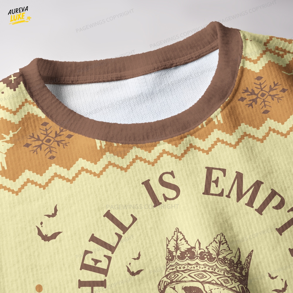 Hell Is Empty And All The Devils Are Here Unisex Ugly Knit Christmas Sweater Hell Is Empty And All The Devils Are Here Unisex Ugly Knit Christmas Sweater