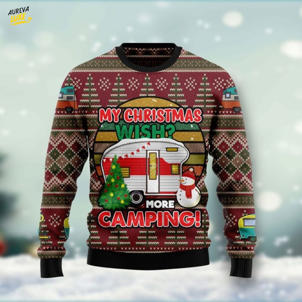 My Christmas Wish More Camping Ugly Christmas Sweater My Christmas Wish More Camping Ugly Christmas Sweater