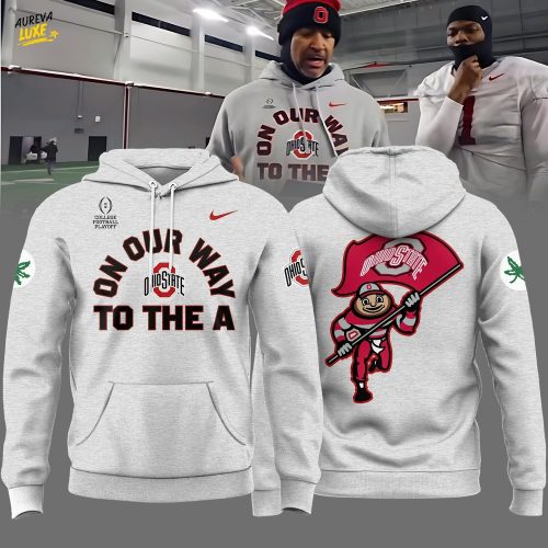 Ohio State Buckeyes “ON OUR WAY TO THE A” Limited Edition Hoodie