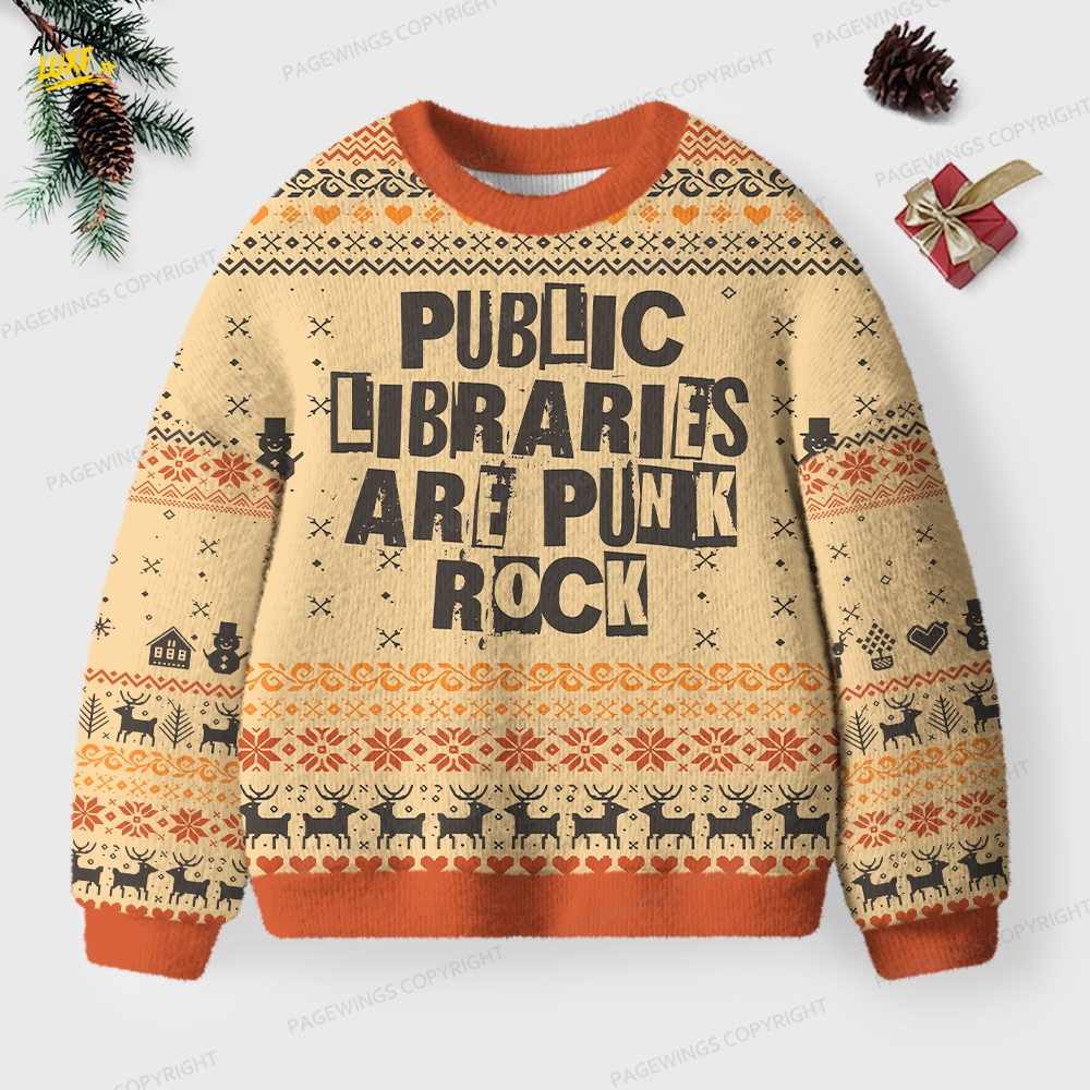 Public Libraries Are Punk Rock Unisex Ugly Knit Christmas Sweater Public Libraries Are Punk Rock Unisex Ugly Knit Christmas Sweater