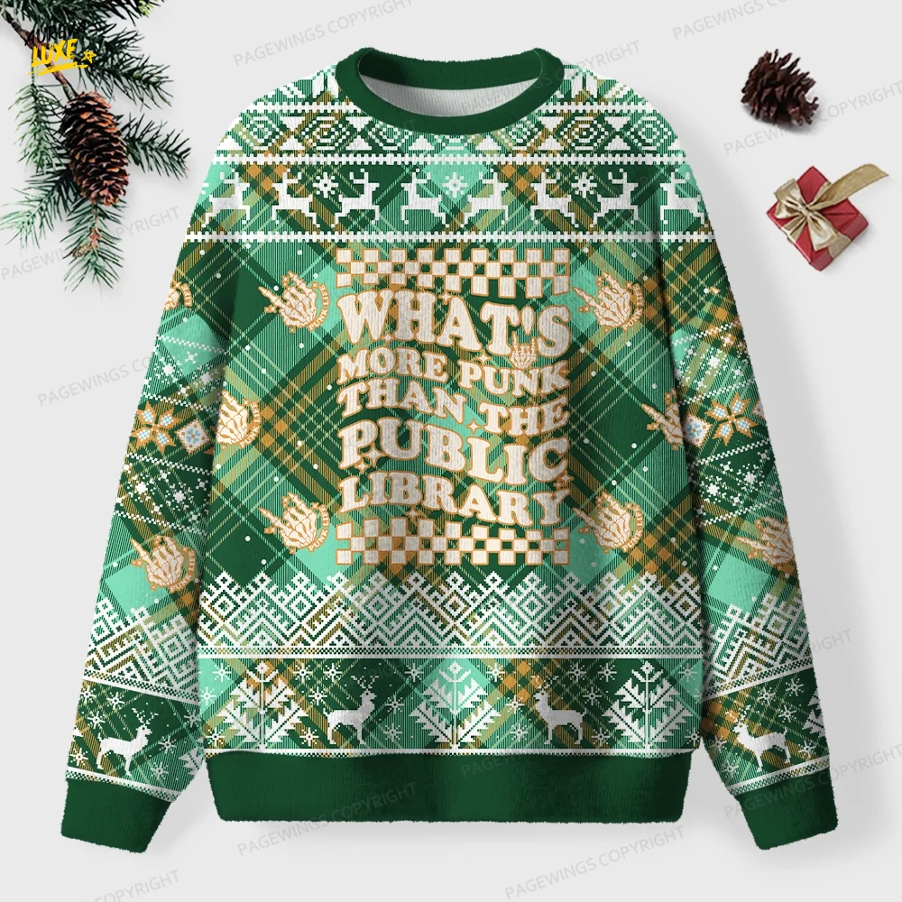What’s More Punk Than The Public Library Unisex Ugly Knit Christmas Sweater What’s More Punk Than The Public Library Unisex Ugly Knit Christmas Sweater