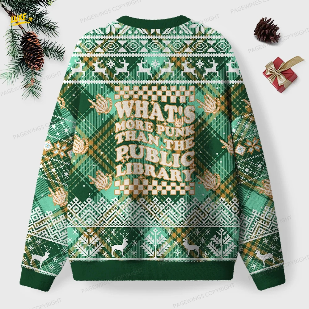 What’s More Punk Than The Public Library Unisex Ugly Knit Christmas Sweater What’s More Punk Than The Public Library Unisex Ugly Knit Christmas Sweater