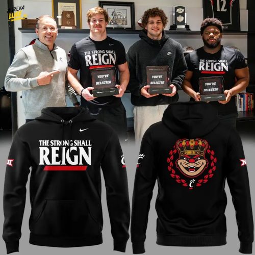 Cincinnati Bearcats “THE STRONG SHALL REIGN” Limited Edition Hoodie
