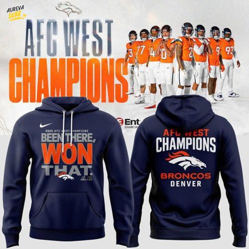 Official Denver Broncos 2025 AFC West Division Champions "Been There Won That" Hoodie - Navy (Updated Version)