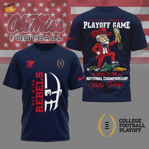 Ole Miss Rebels | Premium NCAA College Football Playoff Game 3D Shirt