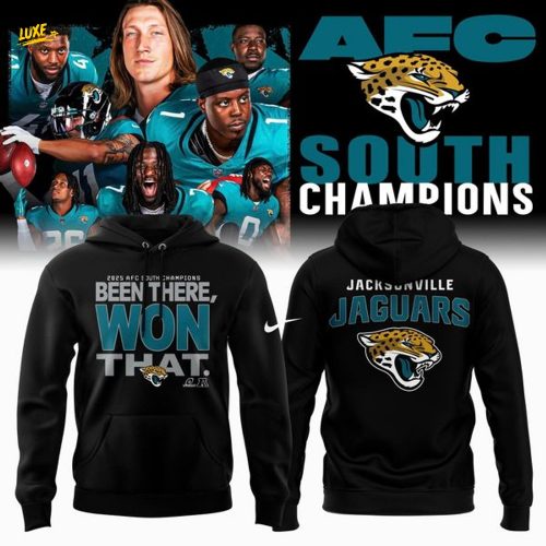 Official Jacksonville Jaguars 2025 AFC South Division Champions "Been There Won That" Hoodie - Black (Updated Version)-V4