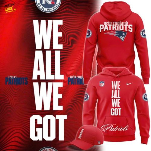 Official New England Patriots "We All We Got" HoodieHoodie - Red